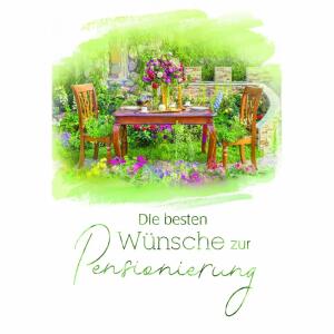 Glückwunschkarte  Pensionierung Gartentisch