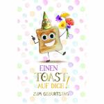 Geburtstagskarte Toast  mit Kulleraugen