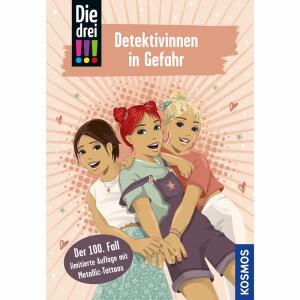 Die drei !!! 100  Detektivinnen in Gefahr, Der 100. Fall,, Jubiläums-Schmuckband mit Metallic-Veredelung,, inkl. stylische Metallic-Tattoos,, von Kirsten Vogel, illustriert von Ina Biber,, 192 Seiten, ab 10 Jahren,, KOSMOS