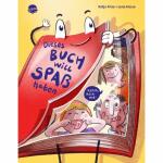Dieses Buch will Spaß  haben, Autorin Katja Frixe,,...