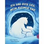 Ich hab dich lieb, mein  kleiner Bär, Autor: Justin...