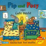 Maxi Pixi 427 Pip und  Posy sagen Gute Nacht, Softcover...