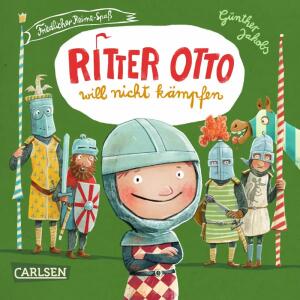 Ritter Otto will nicht  kämpfen Reime-Spaß, Pappbilderbuch, Autor Günther Jakobs, Illustration Günther, Jakobs, ab 3 Jahren