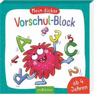 Mein dicker  Vorschul-Block, Softcover, Klebebindung,, Illustration von Sabine Legien, ab 5 Jahren,, Ars Edition