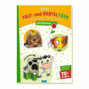 Bunte Falt-und  Basteltiere Bauernhof, heraustrennen, anmalen, falten; über 70 Sticker, 20 Seiten,, Softcover, ab 4 Jahren, Trötsch Verlag