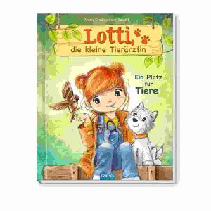 Lotti, die kleine  Tierärztin Ein Platz für, Platz für Tiere, 48 Seiten, Hardcover, ab 6 Jahren, Trötsch Verlag