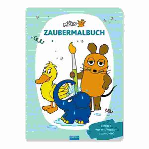 Die Maus Zaubermalbuch  einfach nur mit Wasser ausmalen! Softcover, 16 Seiten;, ab 3 Jahren,, Trötsch Verlag