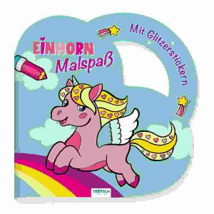 Einhorn Malspaß mit  Glitzerstickern, 26 Seiten, Softcover, ab 3 Jahren, Trötsch Verlag