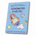 Malbuch Astronaut/Weltall  64 Seiten mit Malvorlagen, A4