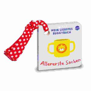 Mein liebstes Buggybuch  Allererste Sachen, mit Stoffband, Klettverschluss,, Pappblderbuch, 12 Seiten, ab 12 Monaten