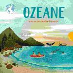 Unsere Welt, Ozeane  Was sie so einzigartig, macht,...