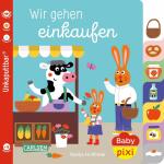 Unkaputtbar Baby Pixi 148  Wir gehen einkaufen,...