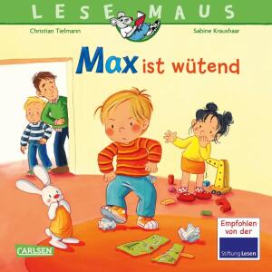 LESEMAUS 153 Max ist  wütend, Softcover, 24 Seiten, Autorin Sabine Kraushaar,, Illustration Christian Tielmann, ab 36 Monaten, Carlsen Verlag