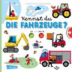 Kennst du die Fahrzeuge?  JA oder NEIN, Pappbilderbuch,...