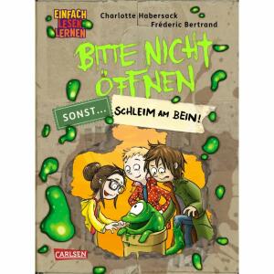 Bitte nicht öffnen 2  Schleim am Bein!, Hardcover, 80 Seiten, Autorin Charlotte Habersack,, Illustration Frederic Bertrand, ab 6 Jahren, Carlsen Verlag