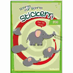 Schritt für Schritt  Stickern Zoo, Heft 32 Seiten, Illustration Carmen Einsedle, ab 4 Jahren, Tessloff Verlag