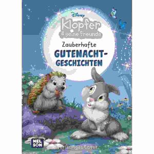 Disney Klopfer und seine  Freunde Zauberhafte, Zauberhafte Gutenacht-Geschichten, Hardcover, 80 Seiten, ab 36 Monaten, Nelson