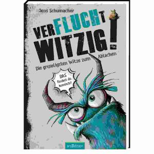 Witzebuch  Verflucht witzig!, Die gruseligsten Witze zum Ablachen