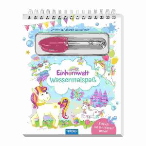 Wassermalspaß Einhornwelt  12 Seiten, 3 bis 7 Jahre,, TRÖTSCH