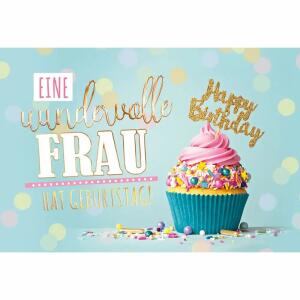 Kurt Eulzer Geburtstagskarte Eine wundervolle Frau hat Geburtstag