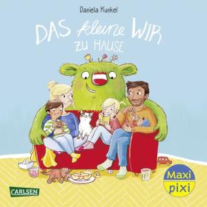 CARLSEN Kinderbuch Maxi Pixi 431 Das kleine WIR zu Hause