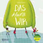 CARLSEN Kinderbuch Maxi Pixi 454 Das kleine WIR