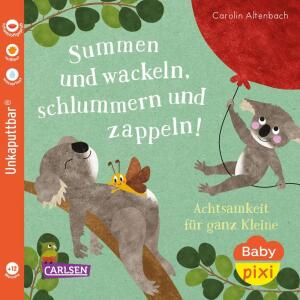 CARLSEN Kinderbuch Unkaputtbar Baby Pixi 124 Summen und wackeln, schlummern und zappeln