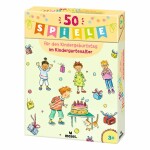 Spielesammlung 50 Spiele für den Kindergeburtstag im...
