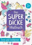 arsEdition Malbuch Das superdicke Malbuch Feen und...