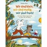Thienemann Kinderbuch Wir sind klein, wir sind mutig, wir...