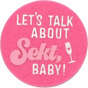DEPESCHE Filzmagnet groß Lets talk about Sekt, Baby!