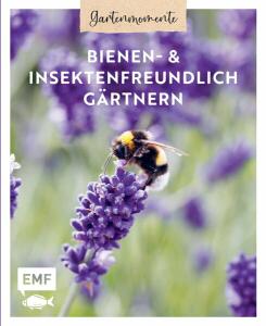 Gartenmomente, Gartenwissen für Wildbienen