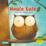 CARLSEN Kinderbuch Maxi Pixi 456 Heule Eule