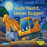 CARLSEN Kinderbuch Maxi Pixi 485 Gute Nacht kleiner Bagger!