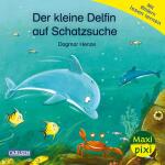 CARLSEN Kinderbuch Maxi Pixi 469 Der kleine Delfin auf...