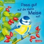 CARLSEN Kinderbuch Pass gut auf kleine Meise Mein erstes...