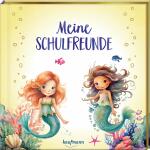 Freundebuch Meine Schulfreunde Meerjungfrauen