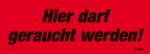 RNK Plakat Hier darf geraucht werden! 530x190mm Block mit...