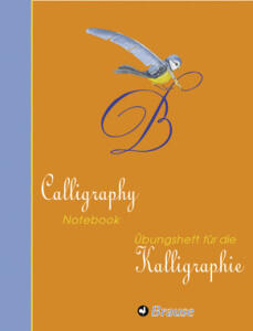 Brause Kalligraphie Übungsheft Deutsch/Englisch