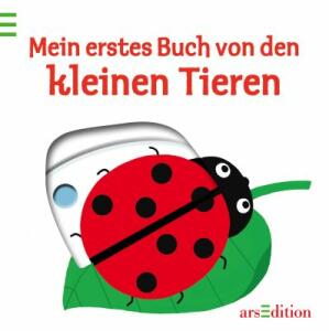 Mein erstes Buch von den kleinen Tieren - ab 18 Monaten