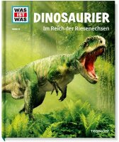 Was ist Was 15 Dinosaurier Im Reich der - Riesenechsen...