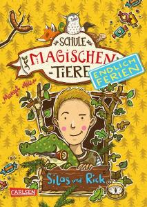 Die Schule der magischen Tiere Endlich Ferien 2 - Silas und Rick ab 8 Jahren