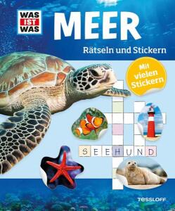 Was ist was Meer Rätseln und Stickern - ab 8 Jahren