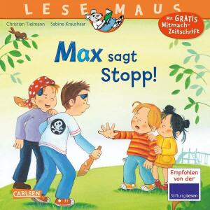 Lesemaus 109 Max sagt Stopp - ab 3 Jahren