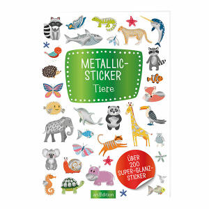 Stickerheft Metallic Sticker Tiere - Über 200 Super Glanz Sticker - ab 4 Jahren ars Edition