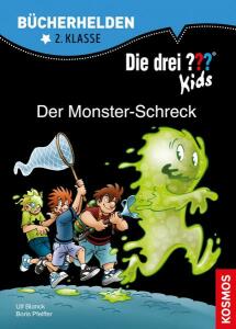 Bücherhelden 2. Klasse Die drei ??? Kids - Der Monster Schreck, ab 7 Jahren