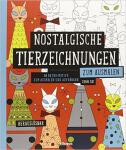 Nostalgische Tierzeichn. zum Ausmalen, Malbuch
