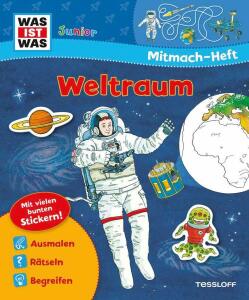 Was ist was Junior Mitmach Heft Weltraum - ab 4 Jahren