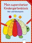 Mein superstarker Kindergartenblock - Mal und...