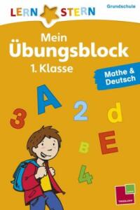 Lernstern Mein Übungsblock 1 Klasse - Mathe & Deutsch ab 6 Jahren